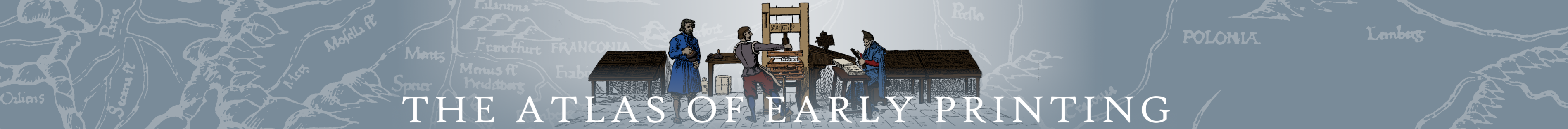 Atlas of Earyl Printing