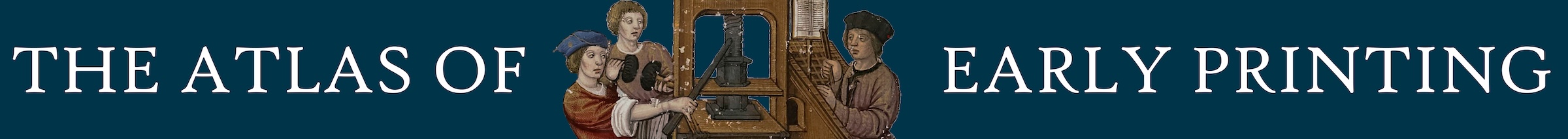 Atlas of Early Printing